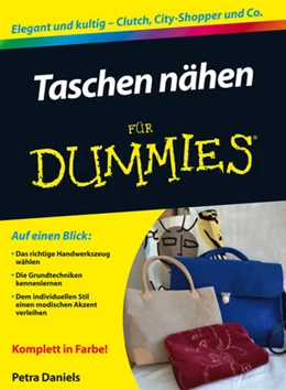 Abbildung von Daniels | Taschen nähen für Dummies | 1. Auflage | 2013 | beck-shop.de