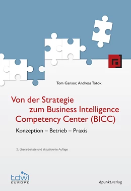 Abbildung von Gansor / Totok | Von der Strategie zum Business Intelligence Competency Center (BICC) | 2. Auflage | 2015 | beck-shop.de