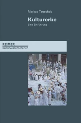 Abbildung von Tauschek | Kulturerbe | 1. Auflage | 2013 | beck-shop.de