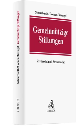 Abbildung von Scheerbarth / Coenen | Gemeinnützige Stiftungen | 1. Auflage | 2023 | beck-shop.de