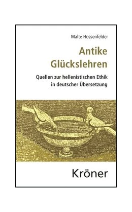 Abbildung von Hossenfelder / Rapp | Antike Glückslehren | 2. Auflage | 2013 | beck-shop.de