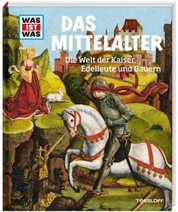 Abbildung von Schaller | WAS IST WAS Band 118 Mittelalter. Die Welt der Kaiser, Edelleute und Bauern | 1. Auflage | 2013 | beck-shop.de
