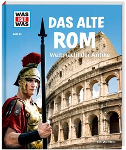Abbildung von Funck / Hojer | WAS IST WAS Band 55 Das alte Rom. Weltmacht der Antike | 1. Auflage | 2014 | beck-shop.de