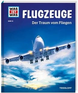 Abbildung von Kaluza | WAS IST WAS Band 10 Flugzeuge. Der Traum vom Fliegen | 1. Auflage | 2014 | beck-shop.de