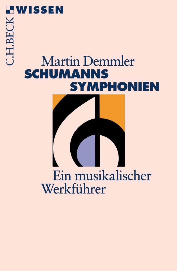 Cover: Demmler, Martin, Schumanns Sinfonien