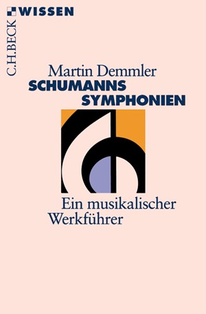 Cover: Martin Demmler, Schumanns Sinfonien