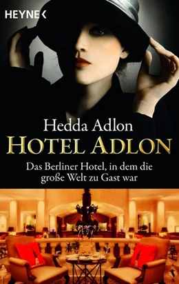 Abbildung von Adlon | Hotel Adlon | 1. Auflage | | beck-shop.de