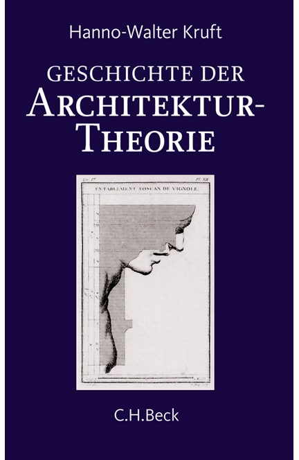 Cover: Hanno-Walter Kruft, Geschichte der Architekturtheorie
