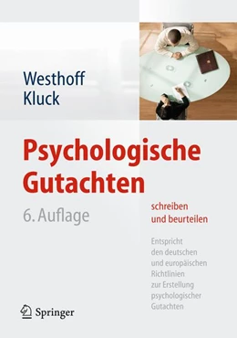 Abbildung von Westhoff / Kluck | Psychologische Gutachten schreiben und beurteilen | 6. Auflage | 2014 | beck-shop.de