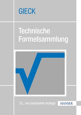 Abbildung von Gieck / Gieck | Technische Formelsammlung | 33. Auflage | 2013 | beck-shop.de