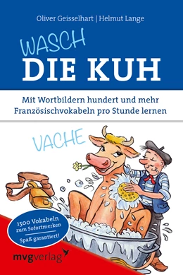 Abbildung von Lange / Geisselhart | Wasch die Kuh | 1. Auflage | 2013 | beck-shop.de