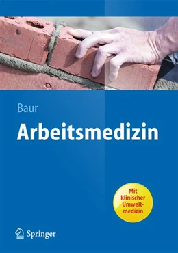 Abbildung von Baur | Arbeitsmedizin | 1. Auflage | 2013 | beck-shop.de