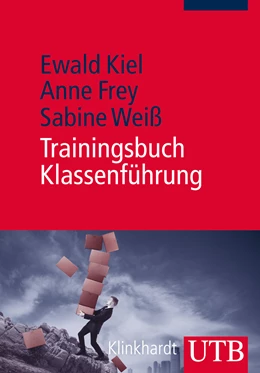 Abbildung von Kiel / Frey | Trainingsbuch Klassenführung | 1. Auflage | 2013 | beck-shop.de