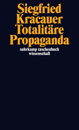 Abbildung von Kracauer / Stiegler | Totalitäre Propaganda | 1. Auflage | 2013 | beck-shop.de