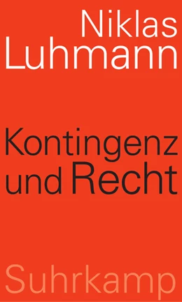 Abbildung von Luhmann / Schmidt | Kontingenz und Recht | 1. Auflage | 2013 | beck-shop.de