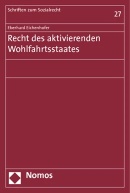 Abbildung von Eichenhofer | Recht des aktivierenden Wohlfahrtsstaates | 1. Auflage | 2013 | 27 | beck-shop.de