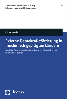 Abbildung von Karakas | Externe Demokratieförderung in muslimisch geprägten Ländern | 1. Auflage | 2013 | 21 | beck-shop.de
