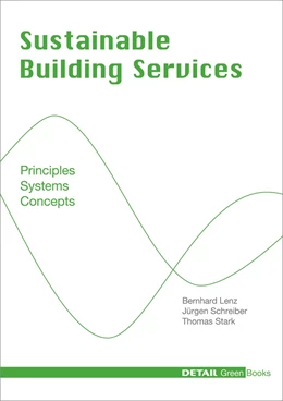 Abbildung von Lenz / Schreiber | Sustainable Building Services | 1. Auflage | 2013 | beck-shop.de