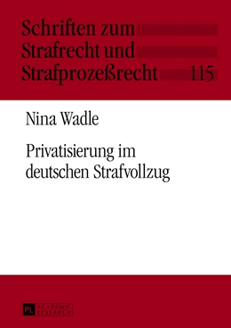 Abbildung von Wadle | Privatisierung im deutschen Strafvollzug | 1. Auflage | 2013 | 115 | beck-shop.de
