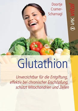 Abbildung von Cramer-Scharnagl | Glutathion | 1. Auflage | 2015 | beck-shop.de