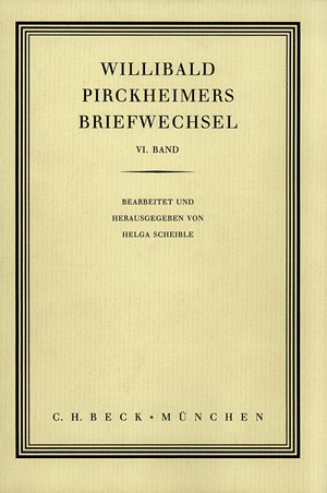 Cover: , Willibald Pirckheimers Briefwechsel  Bd. 6