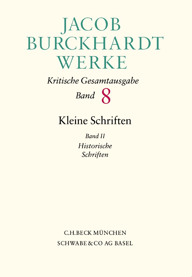 Cover: Burckhardt, Jacob, Kleine Schriften II
