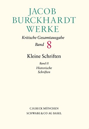 Cover: Jacob Burckhardt, Jacob Burckhardt Werke: Kleine Schriften II