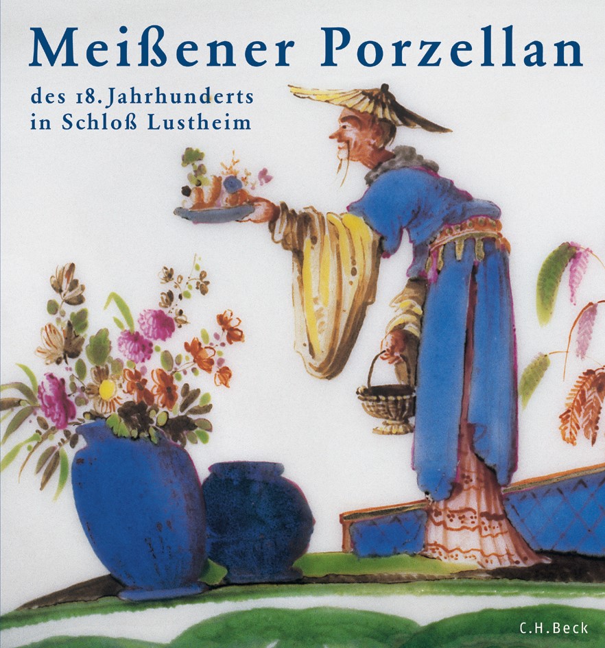 Cover: Eikelmann, Renate, Meißener Porzellan des 18. Jahrhunderts