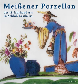 Abbildung von Eikelmann, Renate | Meißener Porzellan des 18. Jahrhunderts | 1. Auflage | 2004 | beck-shop.de