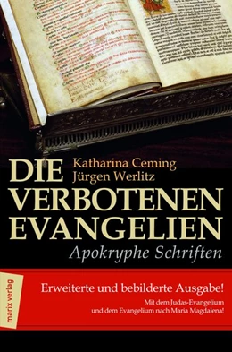 Abbildung von Ceming / Werlitz | Die verbotenen Evangelien - Apokryphe Schriften | 7. Auflage | 2016 | beck-shop.de