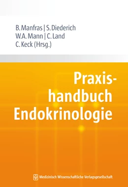 Abbildung von Manfras / Diederich | Praxishandbuch Endokrinologie | 1. Auflage | 2015 | beck-shop.de