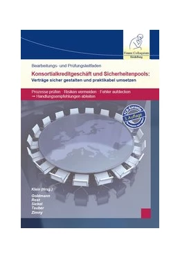 Abbildung von Rost / Sickel | Bearbeitungs- und Prüfungsleitfaden Konsortialkreditgeschäft und Sicherheitenpools | 3. Auflage | 2014 | beck-shop.de