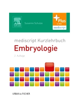 Abbildung von Schulze | mediscript Kurzlehrbuch Embryologie | 2. Auflage | 2013 | beck-shop.de