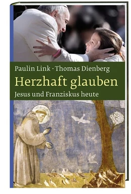 Abbildung von Dienberg / Link | Herzhaft glauben | 1. Auflage | 2016 | beck-shop.de