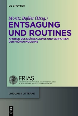 Abbildung von Baßler | Entsagung und Routines | 1. Auflage | 2013 | beck-shop.de