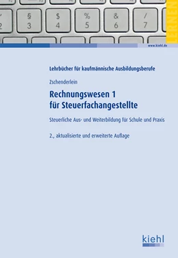 Abbildung von Zschenderlein | Rechnungswesen 1 für Steuerfachangestellte | 2. Auflage | 2013 | beck-shop.de