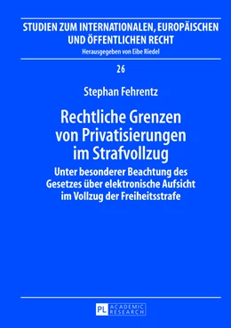 Abbildung von Fehrentz | Rechtliche Grenzen von Privatisierungen im Strafvollzug | 1. Auflage | 2013 | 26 | beck-shop.de