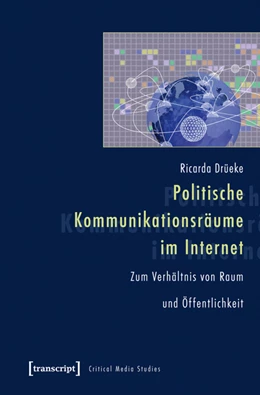 Abbildung von Drüeke | Politische Kommunikationsräume im Internet | 1. Auflage | 2013 | 11 | beck-shop.de