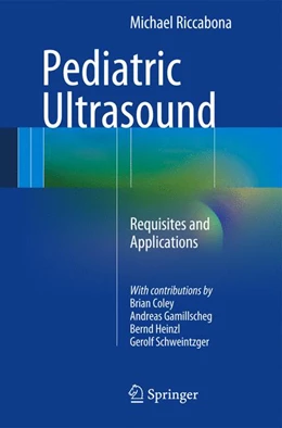Abbildung von Riccabona | Pediatric Ultrasound | 1. Auflage | 2014 | beck-shop.de