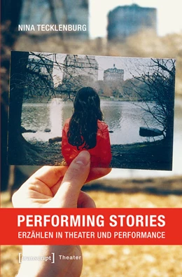 Abbildung von Tecklenburg | Performing Stories | 2. Auflage | 2014 | beck-shop.de