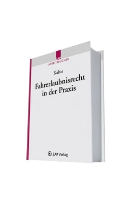 Abbildung von Kalus | Fahrerlaubnisrecht in der Praxis | 2. Auflage | 2026 | beck-shop.de