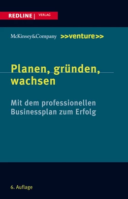 Abbildung von McKinsey & Company (Hrsg.) | Planen, gründen, wachsen | 6. Auflage | 2013 | beck-shop.de