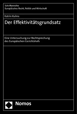 Abbildung von Kulms | Der Effektivitätsgrundsatz | 1. Auflage | 2013 | 374 | beck-shop.de