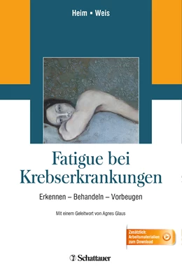 Abbildung von Heim / Weis | Fatigue bei Krebserkrankungen | 1. Auflage | 2014 | beck-shop.de