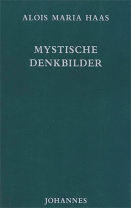 Abbildung von Haas | Mystische Denkbilder | 1. Auflage | 2014 | beck-shop.de