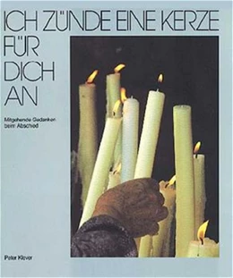 Abbildung von Klever | Ich zünde eine Kerze für dich an | 1. Auflage | 2023 | beck-shop.de