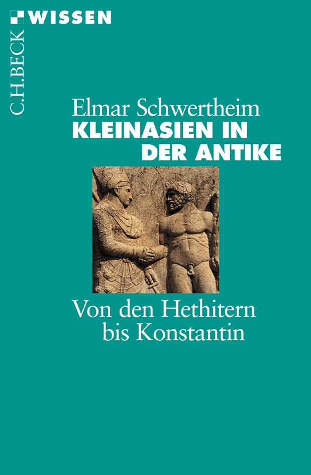 Cover: Schwertheim, Elmar, Kleinasien in der Antike