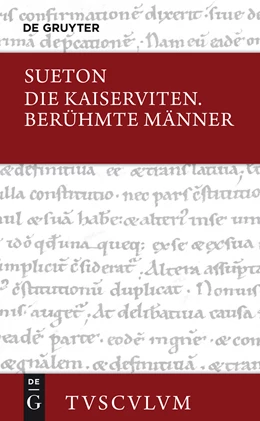 Abbildung von Sueton / Martinet | Die Kaiserviten / Berühmte Männer | 4. Auflage | 2014 | beck-shop.de