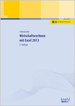 Abbildung von Schumacher / Görig | Wirtschaftsrechnen mit Excel 2013 | 6. Auflage | 2017 | beck-shop.de