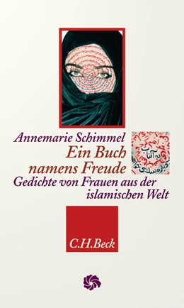 Abbildung von Schimmel, Annemarie | Ein Buch namens Freude | 3. Auflage | 2021 | beck-shop.de